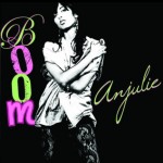 Anjulie-Boom-ep Anjulie-Boom-ep